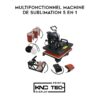 MULTIFONCTIONNEL MACHINE DE SUBLIMATION 5 EN 1