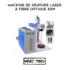 MACHINE DE GRAVURE LASER À FIBRE OPTIQUE 30W