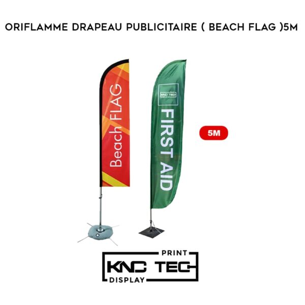 ORIFLAMME DRAPEAU PUBLICITAIRE ( BEACH FLAG ) 5M