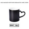 MUG MAGIQUE NOIR POUR SUBLIMATION ANSE COEUR