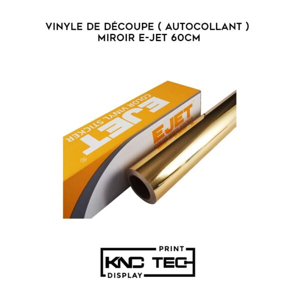 ROULEAU VINYLE DE DÉCOUPE ( AUTOCOLLANT) MIROIR E-JET 60CM