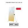 X-BANNER FORMAT 120 X 200 CM