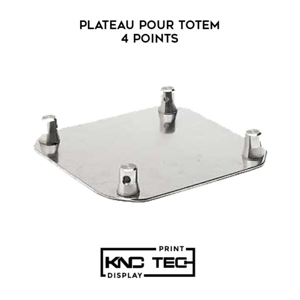 PLATEAU POUR TOTEM 4 POINTS